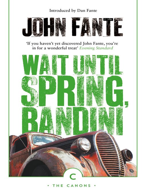 Title details for Wait Until Spring Bandini by John Fante - Available